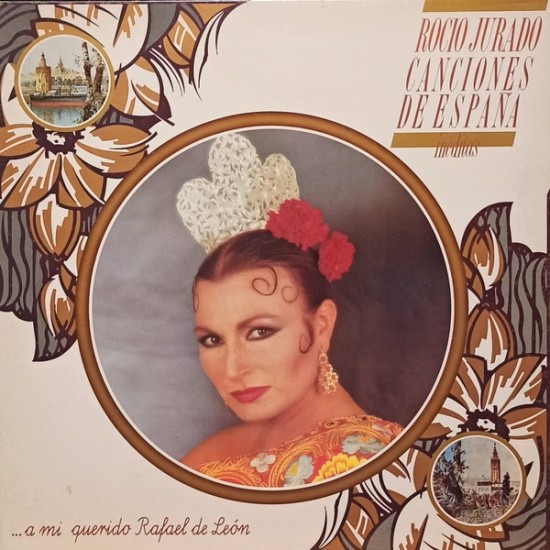 Rocio Jurado - Canciones De España (Ineditas) (LP)* Rocio Jurado - Canciones De España (Ineditas) (LP)*