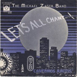 The Michael Zager Band - Let's All Chant = Cantemos Juntos (7")  The Michael Zager Band - Let's All Chant = Cantemos Juntos (7")