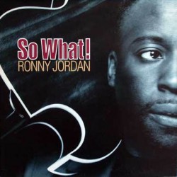 Ronny Jordan - So What! (12")