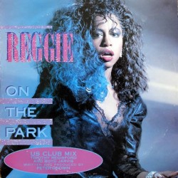 Reggie ‎- On The Park (12")