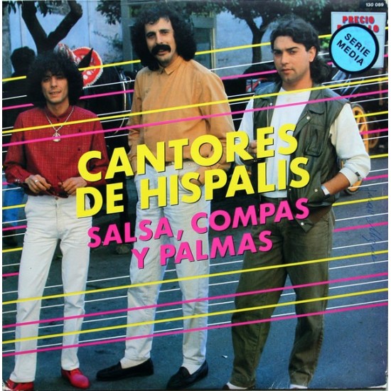 Cantores De Hispalis - Salsa, Compas Y Palmas (LP) Cantores De Hispalis - Salsa, Compas Y Palmas (LP)