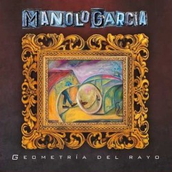 Manolo García - Geometría del Rayo (2xLP - Gatefold) Manolo García - Geometría del Rayo (2xLP - Gatefold)