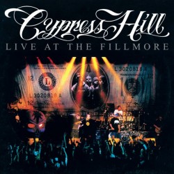 Cypress Hill - Live At The Fillmore (2xLP - RSD Limited Edition) Cypress Hill - Live At The Fillmore (2xLP - RSD Limited Edition)