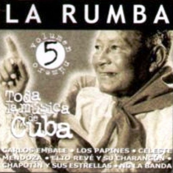 Toda La Musica De Cuba - La Rumba (CD) Toda La Musica De Cuba - La Rumba (CD)