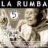 Toda La Musica De Cuba - La Rumba (CD)  Toda La Musica De Cuba - La Rumba (CD)