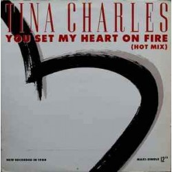 Tina Charles ‎- You Set My Heart On Fire (Hot Mix) (12") 