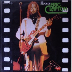 Eric Clapton - Lo Mejor De Eric Clapton (LP)  Eric Clapton - Lo Mejor De Eric Clapton (LP)