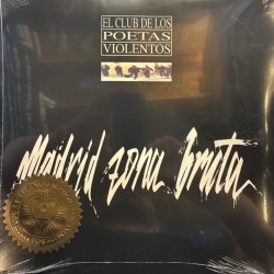 El Club De Los Poetas Violentos - Madrid Zona Bruta (2xLP)
