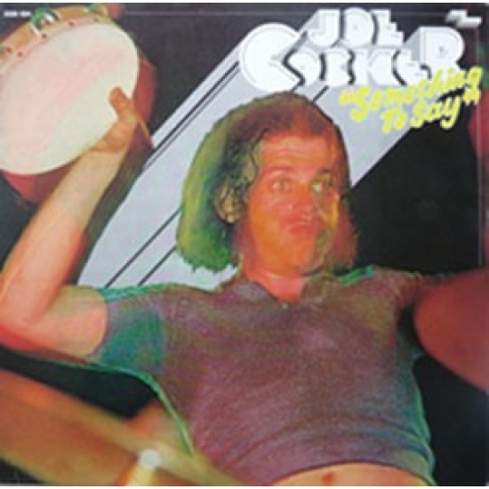 Joe Cocker - Something To Say (LP) Joe Cocker - Something To Say (LP)