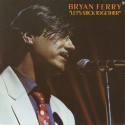 Bryan Ferry ‎- Let's Stick Together (LP) 