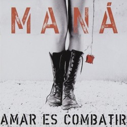Maná - Amar Es Combatir (CD)