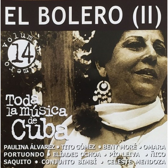 Toda La Musica De Cuba - El Bolero (II) (CD) Toda La Musica De Cuba - El Bolero (II) (CD)