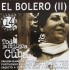Toda La Musica De Cuba - El Bolero (II) (CD)  Toda La Musica De Cuba - El Bolero (II) (CD)