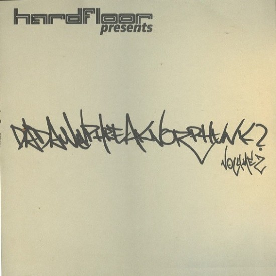 Hardfloor Presents Dadamnphreaknoizphunk? - Volume 2 (12") Hardfloor Presents Dadamnphreaknoizphunk? - Volume 2 (12")