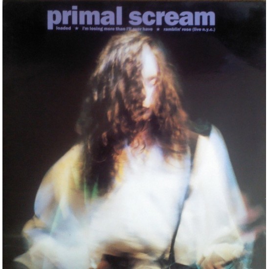 Primal Scream - Loaded (12") Primal Scream - Loaded (12")