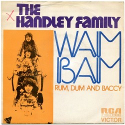 The Handley Family - Wam Bam (7")  The Handley Family - Wam Bam (7")
