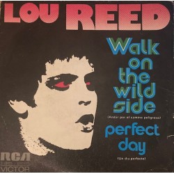 Lou Reed - Walk On The Wild Side (7")  Lou Reed - Walk On The Wild Side (7")