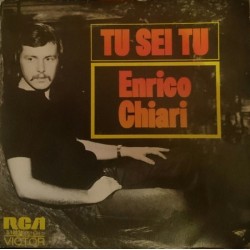 Enrico Chiari  Tu Sei Tu (7")  Enrico Chiari  Tu Sei Tu (7")