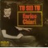 Enrico Chiari  Tu Sei Tu (7")  Enrico Chiari  Tu Sei Tu (7")