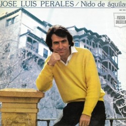 Jose Luis Perales - Nido De Águilas (LP) Jose Luis Perales - Nido De Águilas (LP)