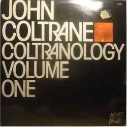 John Coltrane ‎- Coltranology Volume One (LP) 