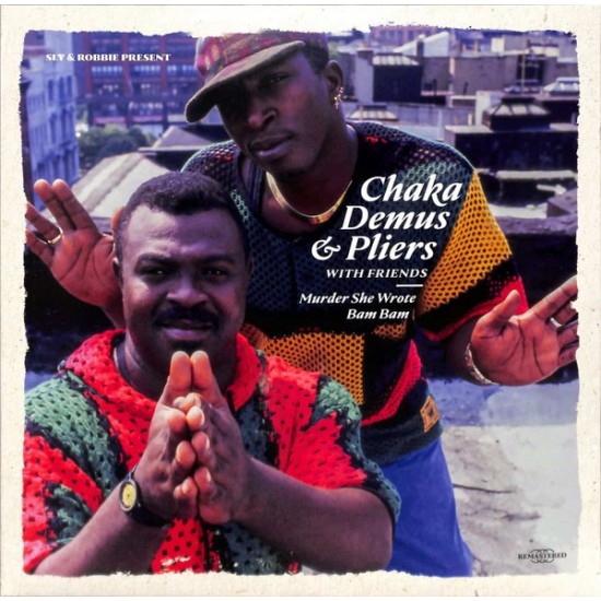 Chaka Demus & Pliers - Murder She Wrote / Bam Bam (LP - Remastered) 