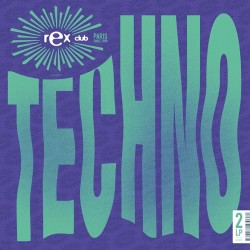 Rex Club Presents Techno (2xLP) Rex Club Presents Techno (2xLP)