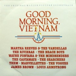 Various ‎- Good Morning, Vietnam - The Original Motion Picture Soundtrack (LP)