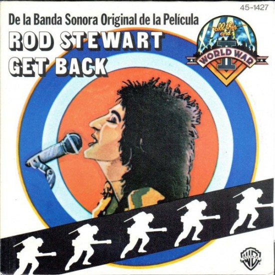Rod Stewart‎ - Get Back - De la Banda Sonora Original De La Pelicula All This And II World War (7") 