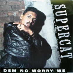 Super Cat - Dem No Worry We (12") Super Cat - Dem No Worry We (12")