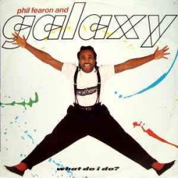 Phil Fearon & Galaxy - What Do I Do? (12") Phil Fearon & Galaxy - What Do I Do? (12")