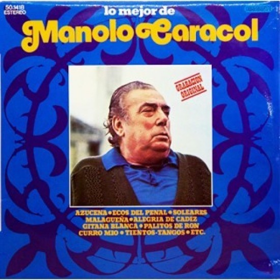 Manolo Caracol - Lo Mejor de Manolo Caracol (LP) Manolo Caracol - Lo Mejor de Manolo Caracol (LP)