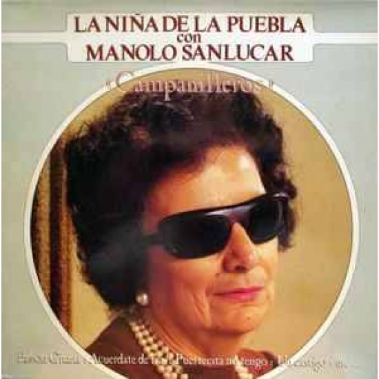 La Niña De La Puebla Con Manolo Sanlucar - Campanilleros (LP) La Niña De La Puebla Con Manolo Sanlucar - Campanilleros (LP)