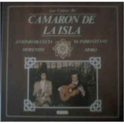 El Camarón De La Isla, El Indio Gitano, Morenito, Antonio De Ceuta, El Moro ‎- Los Cantes De Camaron De La Isla (LP) 