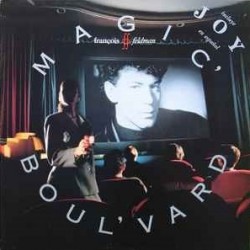 François Feldman - Magic Boul'vard (LP)* François Feldman - Magic Boul'vard (LP)*