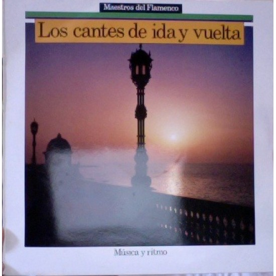 Los Cantes De Ida Y Vuelta - Musica Y Ritmo (LP) Los Cantes De Ida Y Vuelta - Musica Y Ritmo (LP)