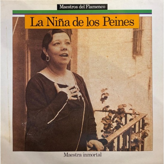 La Niña De Los Peines Maestra Inmortal (LP) La Niña De Los Peines Maestra Inmortal (LP)