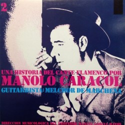 Manolo Caracol ‎- Una Historia del Cante Flamenco / 2 (LP) 