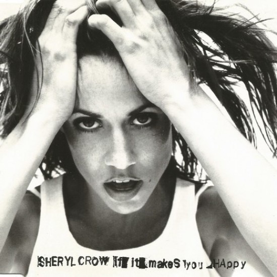 Sheryl Crow - If It Makes You Happy (CD) Sheryl Crow - If It Makes You Happy (CD)