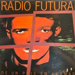 Radio Futura - De Un Pais En Llamas (LP)