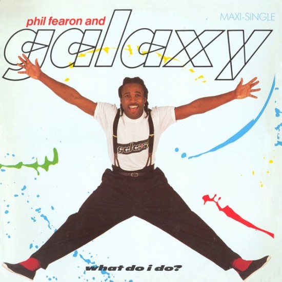 Phil Fearon And Galaxy - What Do I Do? (12") 