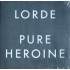 Lorde - Pure Heroine (LP - Gatefold)  Lorde - Pure Heroine (LP - Gatefold)