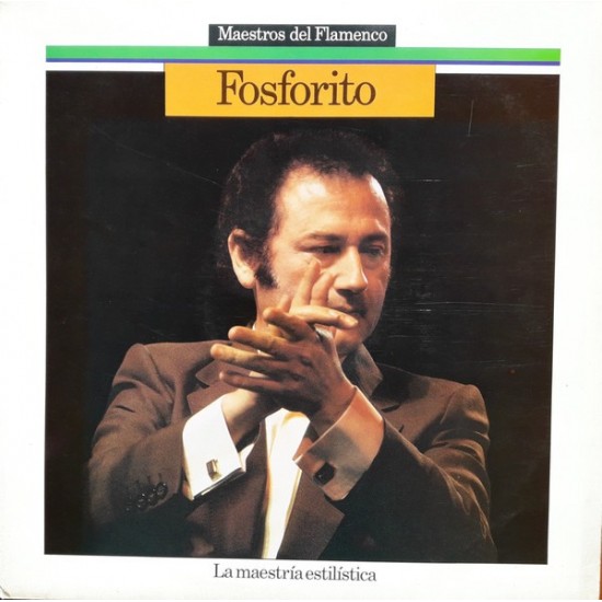 Fosforito - La Maestría Estilística (LP) Fosforito - La Maestría Estilística (LP)