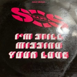 S.O.S. Band - I'm Still Missing Your Love (12")  S.O.S. Band - I'm Still Missing Your Love (12")