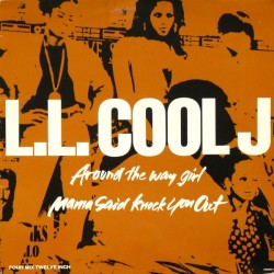 LL Cool J - Around The Way Girl / Mama Said Knock You Out (12") LL Cool J - Around The Way Girl / Mama Said Knock You Out (12")