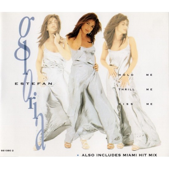 Gloria Estefan - Hold Me, Thrill Me, Kiss Me (CD) Gloria Estefan - Hold Me, Thrill Me, Kiss Me (CD)