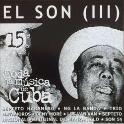 Toda La Musica De Cuba - El Son (III) (CD)  Toda La Musica De Cuba - El Son (III) (CD)