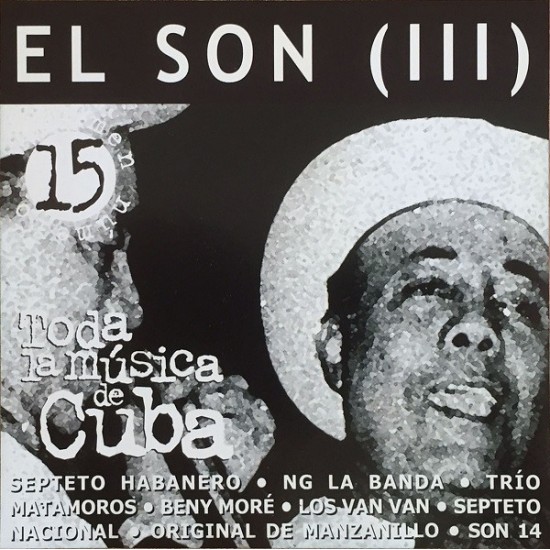 Toda La Musica De Cuba - El Son (III) (CD) Toda La Musica De Cuba - El Son (III) (CD)