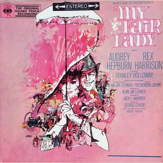 Audrey Hepburn, Rex Harrison, Stanley Holloway - Alan Jay Lerner & Frederick Loewe - My Fair Lady Soundtrack (LP - Gatefold) 