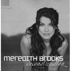 Meredith Brooks - Deconstruction (CD)  Meredith Brooks - Deconstruction (CD)